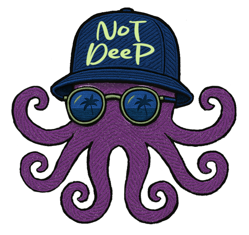 Not Deep